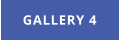 GALLERY 4