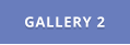 GALLERY 2
